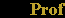 Prof